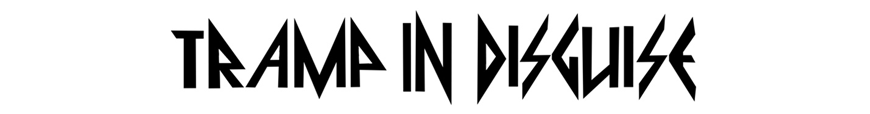 Tramp In Disguise